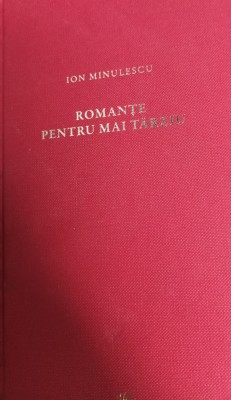 ROMANTE PENTRU MAI TARZIU MINULESCU foto