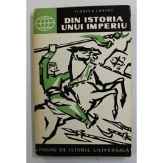 DIN ISTORIA UNUI IMPERIU ( TURCII OTOMANI ) de FLORICA LORINT , 1963