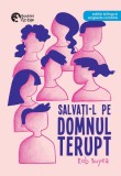 Salvati-l pe domnul Terupt - Rob Buyea - Booklet