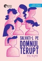 Salvati-l pe domnul Terupt - Rob Buyea, Booklet