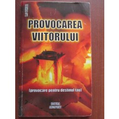 Provocarea viitorului