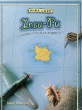 Cumpara ieftin Insu-Pu. Insula Copiilor Pierduti. Ed. 2, Mira Lobe - Editura Paralela 45