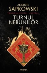Turnul nebunilor. Trilogia Husita. Partea I/Andrzej Sapkowski
