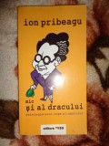 Ion Pribeagu - Mic si al dracului /antologia unui rege al umorului