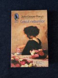 Cercul nebunilor &ndash; John Cowper Powys