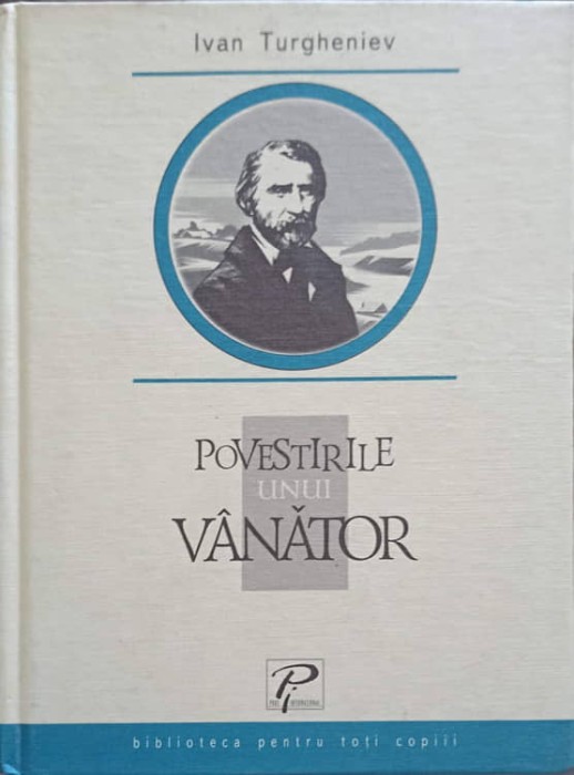 POVESTIRILE UNUI VANATOR-IVAN TURGHENIEV-205084