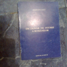 a3b Dictionar de istorie a romanilor - Smaranda Ghita