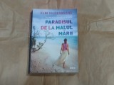 ELIN HILDERBRAND - PARADISUL DE LA MALUL MARII