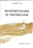 (autograf) Modernizare si imobilism - Valeriu Leu