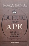 Cumpara ieftin Duhuri Peste Ape: Talmaciri din Lirica Universala - Maria Banus, Minerva, Poezii, Editie 1981, Romana