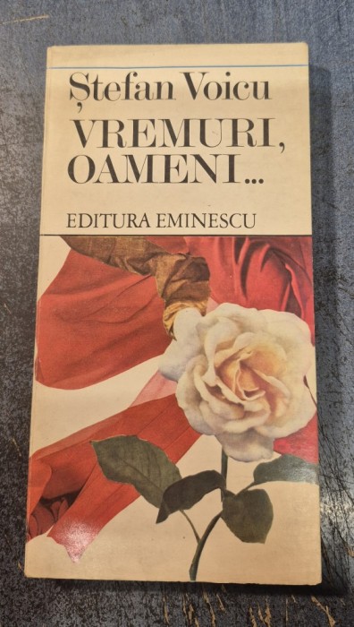 Vremuri , oambeni ... Stefan Voicu cu autograf