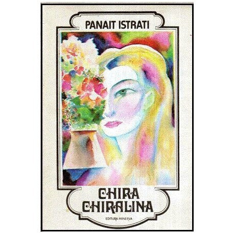 Panait Istrati - Chira Chiralina - 114022