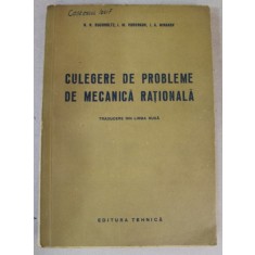 CULEGERE DE PROBLEME DE MECANICA RATIONALA de N.N. BUCHHOLTZ ...I.A. MINAKOV , 1952
