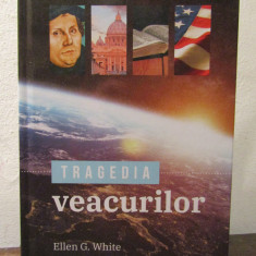 Tragedia veacurilor: Marea luptă dintre Hristos și Satana - Ellen G. White