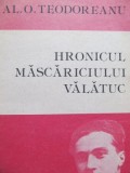 Hronicul mascariciului Valatuc - Al. O. Teodoreanu