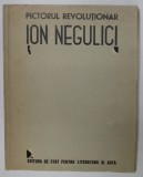 PICTORUL REVOLUTIONAR ION NEGULICI