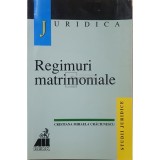 Cristiana Mihaela Craciunescu - Regimuri matrimoniale (Editia: 2000)