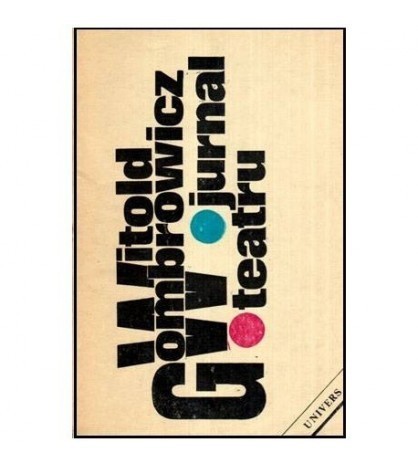 Witold Gombrowicz - Jurnal - Teatru - 114527