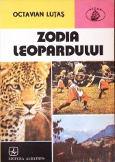 ZODIA LEOPARDULUI-OCTAVIAN LUTAS-328987