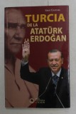 TURCIA DE LA ATATURK LA ERDOGAN de IONUT COJOCARIU , 2016