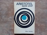 ARISTOTEL - DESPRE SUFLET , 1969