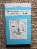 MONOGRAFIA COMUNEI VALEA DOFTANEI ED. a - II - a de ION V. T. COJOCARU , 1989