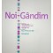 Charles Leadbeater - Noi-Gandim (Editia: 2010)