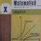MATEMATICA. ALGEBRA. MANUAL PENTRU CLASA A X-A-C. NASTASESCU, C. NITA, S. POPA-267912