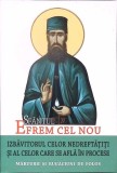 SFANTUL EFREM CEL NOU: IZBAVITORUL CELOR NEDREPTATITI AI AL CELOR CARE SE AFLA IN PROCESE-L.S. DESARTOVICI-354713