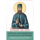 SFANTUL EFREM CEL NOU: IZBAVITORUL CELOR NEDREPTATITI AI AL CELOR CARE SE AFLA IN PROCESE-L.S. DESARTOVICI-354713