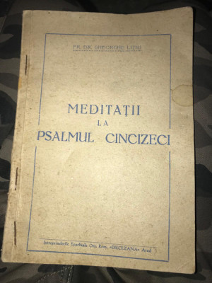 MEDITATII LA PSALMUL CINCIZECI/ pr. dr. Gh. Litiu foto