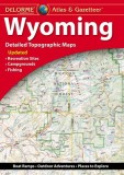 Delorme Atlas &amp; Gazetteer: Wyoming