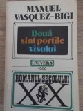 DOUA SINT PORTILE VISULUI-MANUEL VASQUEZ-BIGI