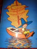 Aventurile lui Habernam si ale prietenilor sai - Nikolai Nosov / editura Ion Creanga , an 1986, cu ilustratii de A.Laptev