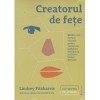 Lindsey Fitzharris - Creatorul de fete. Batalia unui chirurg