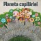 Planeta copilariei - 1976 - Adrian Muntiu (AB55)