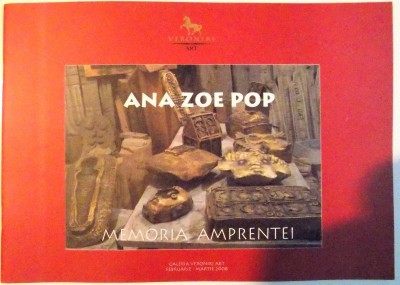 MEMORIA AMPRENTEI de ANA ZOE POP , 2008 foto