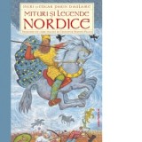 Mituri si legende nordice - Constantin Dumitru-Palcus, Ingri D'Aulaire, Edgar Parin D'Aulaire