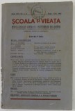 SCOALA SI VIEATA , REVISTA ASOCIATIEI GENERALE A INVATATORILOR DIN ROMANIA , ANUL XIII , NR. 1-2 , SEPT. - OCT. 1942