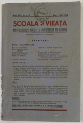 SCOALA SI VIEATA , REVISTA ASOCIATIEI GENERALE A INVATATORILOR DIN ROMANIA , ANUL XIII , NR. 1-2 , SEPT. - OCT. 1942 foto