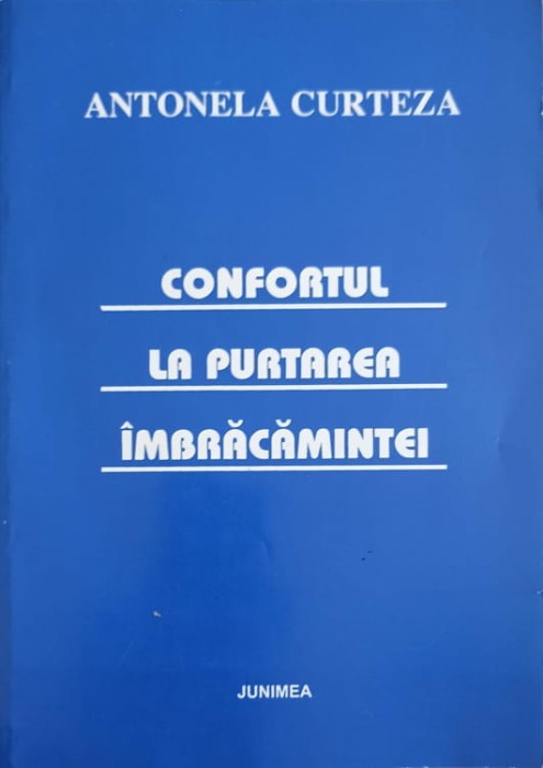 CONFORTUL LA PURTAREA IMBRACAMINTEI. STUDII TEORETICE-ANTONELA CURTEZA-244100