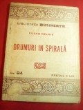 Eugen Relgis-Drumuri in spirala -Prima Ed Bibl. Dimineata nr.94 Adevarul ,63 pag