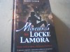 Scott Lynch - MINCIUNILE LUI LOCKE LAMORA ( Intaia carte a seriei ) / 2011, Rao