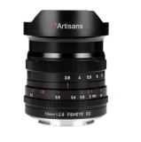 Obiectiv Manual 7Artisans 10mm F2.8 Fisheye Full Frame