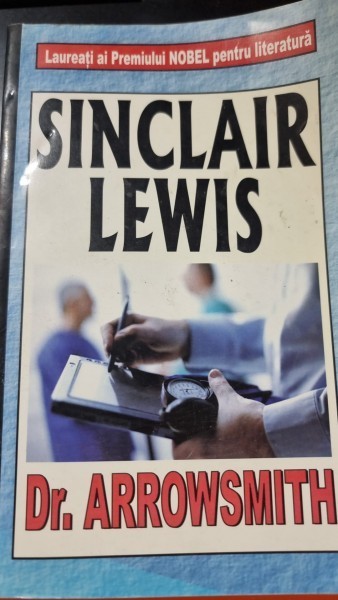 Dr. Arrowsmith - Sinclair Lewis