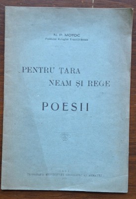 N. P. Motoc &amp;ndash; &amp;bdquo;Pentru Țară, Neam și Rege&amp;rdquo;, Iași 1918, tipar militar foto