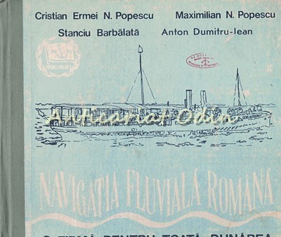 Navigatia Fluviala Romana - Cristian Ermei N. Popescu, Maximilian N. Popescu foto