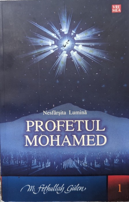 Nesfarsita Lumina Profetul Mohamed I - M.f. Gulen , G261