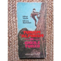 Mihai Vasile - Turism alpinism in Cheile Turzii (contine harta)