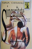 Cumpara ieftin Singuratate in doi - Nina Ceranu - Roman Beletristica